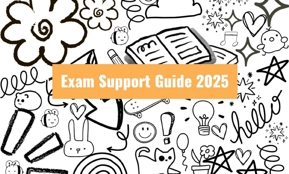 Exam Support Guide 2025